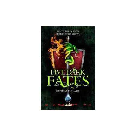 Five ​Dark Fates by Kendare Blake