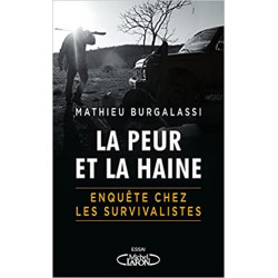 La peur et la haine de Mathieu Burgalassi