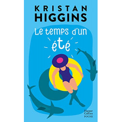 Le temps d'un été de Kristan Higgins