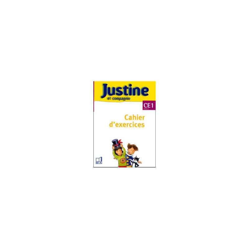 justine et compagnie. cahier d'exercice. CE19782701128689