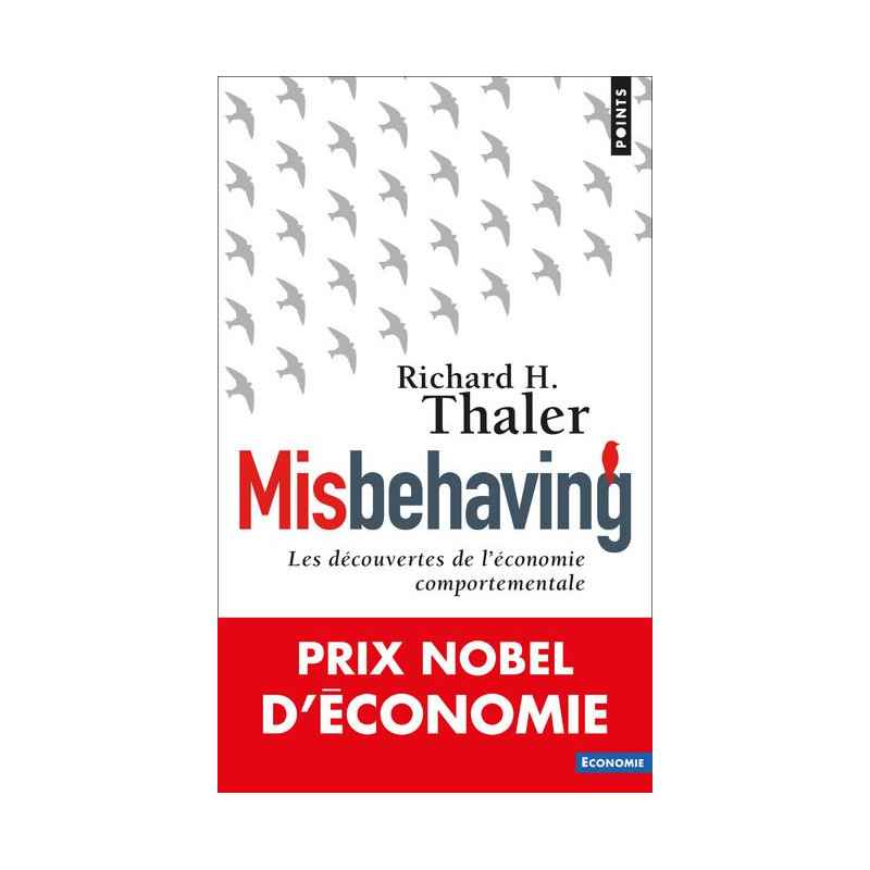 Misbehaving. Les découvertes de l’économie comportem de Richard H. Thalerentale9782357453944