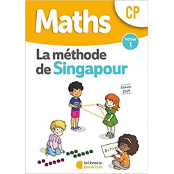 Mathématiques CP Méthode de Singapour, fichier de l'élève 1 Edition 2019