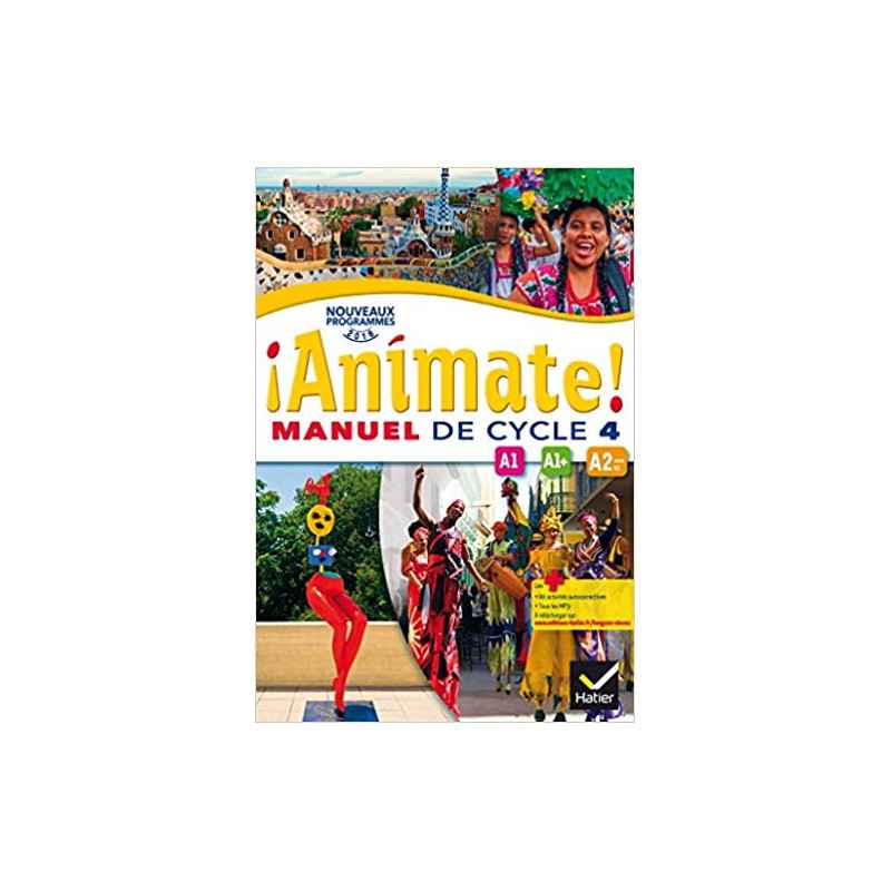 Animate Espagnol Cycle 4 - Manuel de l'élève - Nouveau programme 20169782218989353