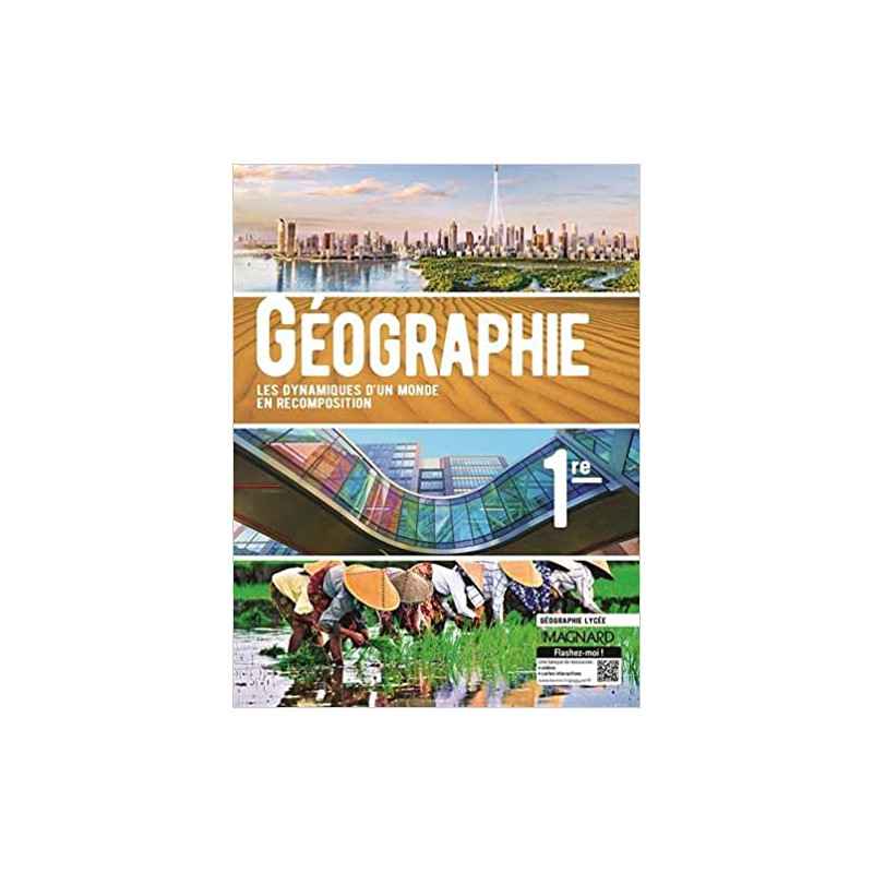 Géographie 1re (2019) - Manuel élève: Les dynamiques d'un monde en recomposition
