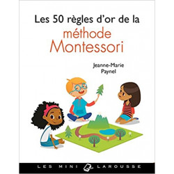 Les 50 règles d'or de la méthode Montessori9782035953346