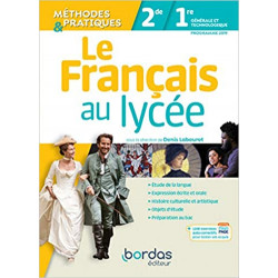 Le Français au lycée - Méthodes et Pratiques 2de-1re