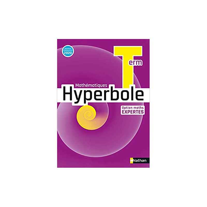 Hyperbole terminale - Option maths experte - Manuel élève9782091728933