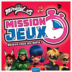 Miraculous - Mission Jeux9782017163688