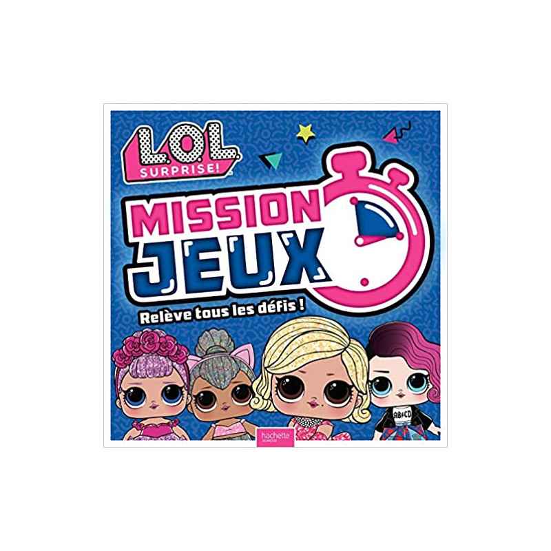 L.O.L. Surprise! - Mission Jeux !9782017163664