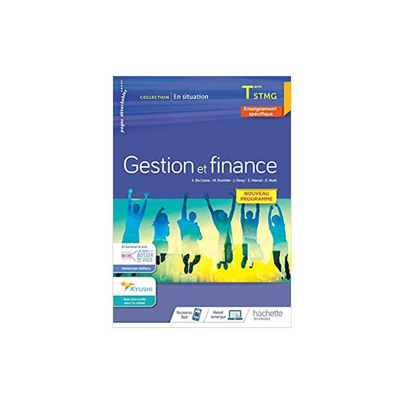 En situation Gestion et Finance Terminale STMG - cahier de l'élève - Éd. 20209782017100485