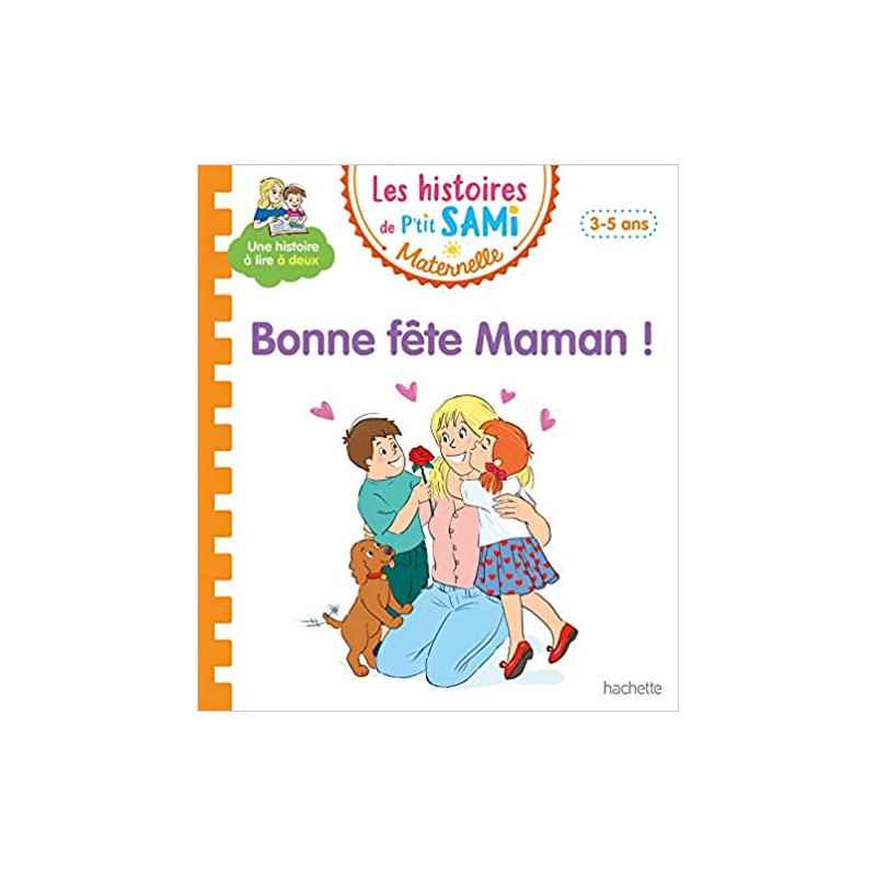 Les histoires de P'tit Sami Maternelle (3-5 ans) : Bonne fête maman !9782017877042