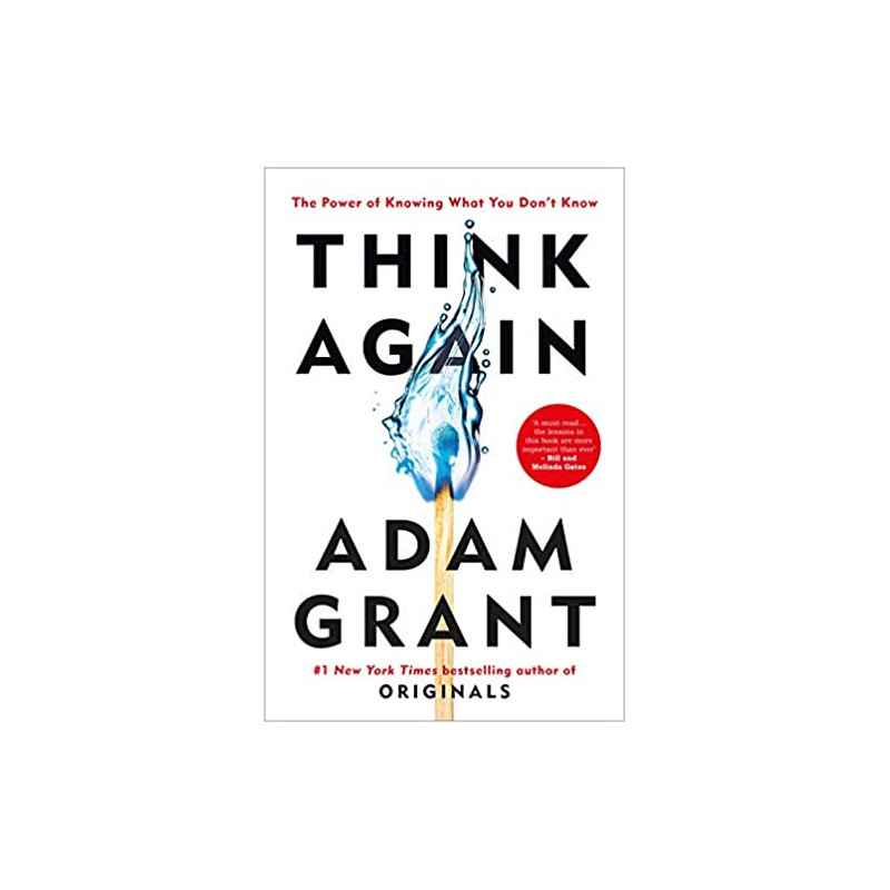 Think Again: The Power of Knowing What You Don't Know9780753553893