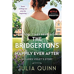 The Bridgertons: Happily Ever After -Julia Quinn9780349429809