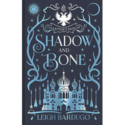 Shadow and Bone: Book 1 Collector's Edition (Hardback) - Leigh Bardugo