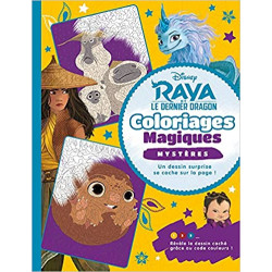 RAYA ET LE DERNIER DRAGON - Coloriages Magiques - Mystères - Disney9782016282632