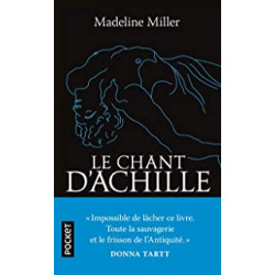 Le Chant d'Achille de Madeline MILLER et Christine AUCHE