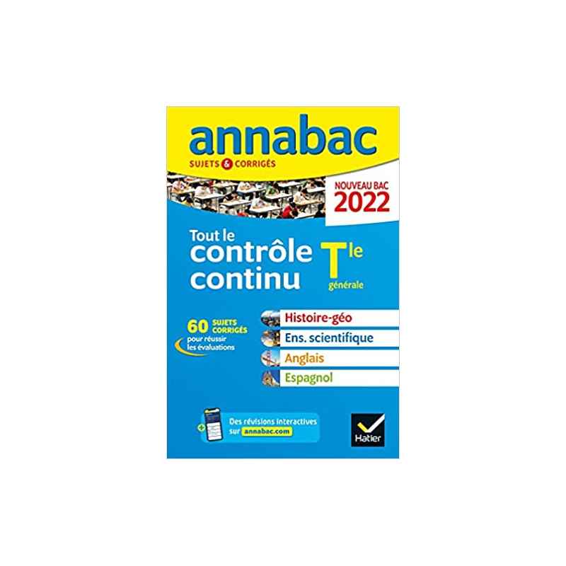 Annales du bac Annabac 2022 Tout le contrôle continu Tle: histoire-géographie9782401078048