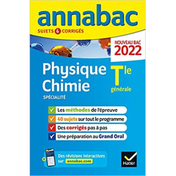 Annabac 2022 Physique-Chimie Tle générale (spécialité) 2022