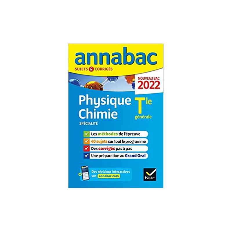 Annabac 2022 Physique-Chimie Tle générale (spécialité) 20229782401077997