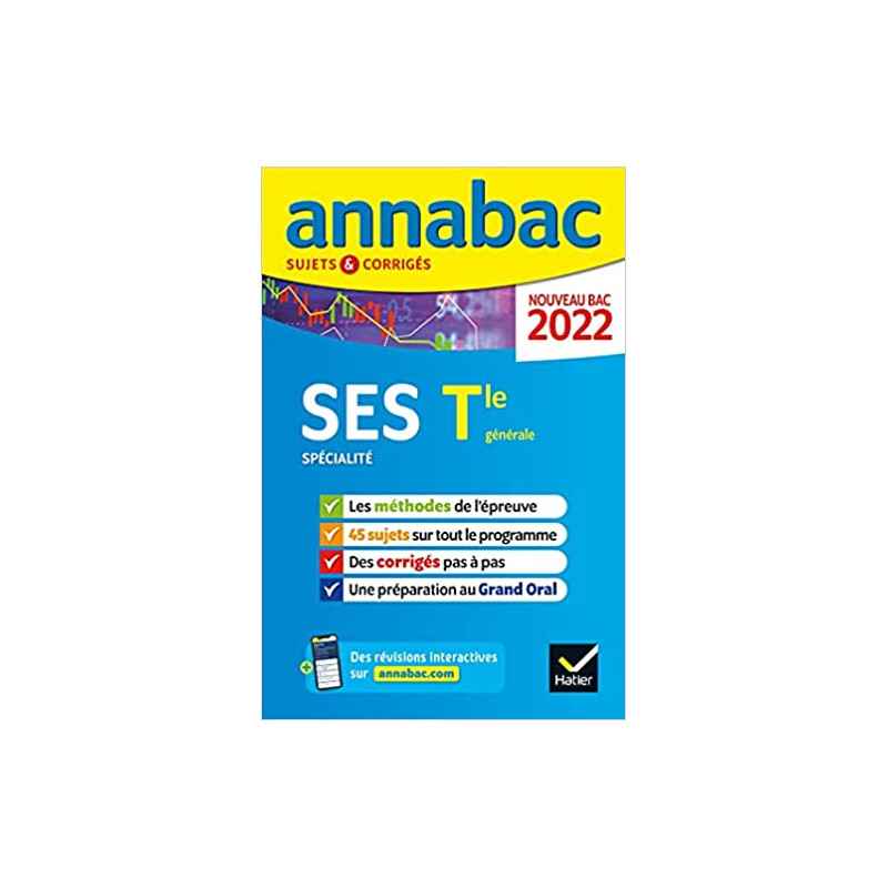 Annabac 2022 SES Tle générale (spécialité): méthodes & sujets corrigés nouveau bac9782401078017