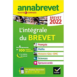 Annabrevet 2022 L'intégrale du brevet 3e: pour préparer les 4 épreuves écrites et l épreuve orale