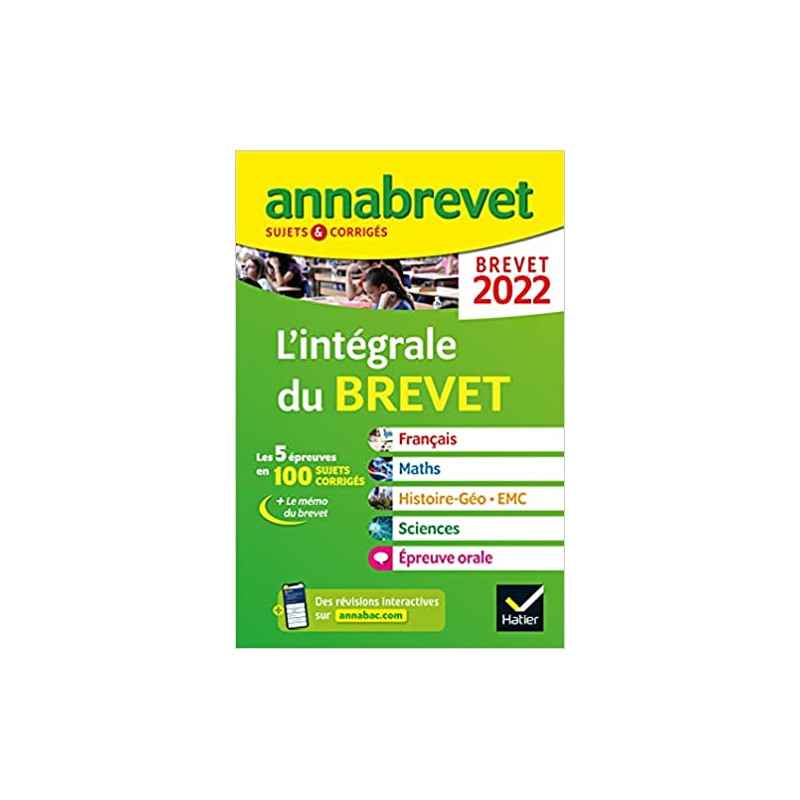 Annabrevet 2022 L'intégrale du brevet 3e: pour préparer les 4 épreuves écrites et l épreuve orale9782401078093