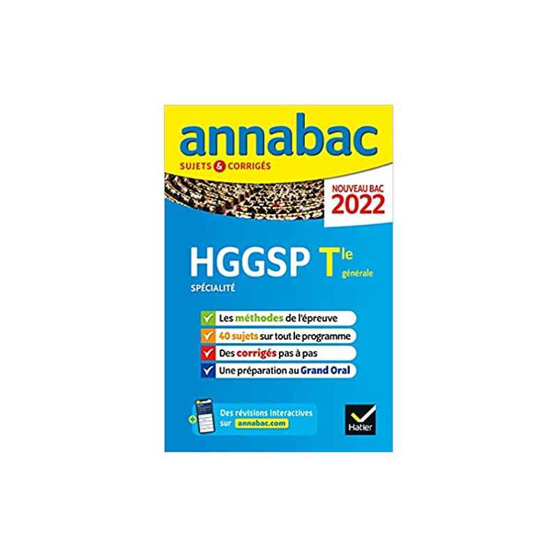 Annabac 2022 HGGSP Tle générale (spécialité): méthodes & sujets corrigés nouveau bac9782401078024