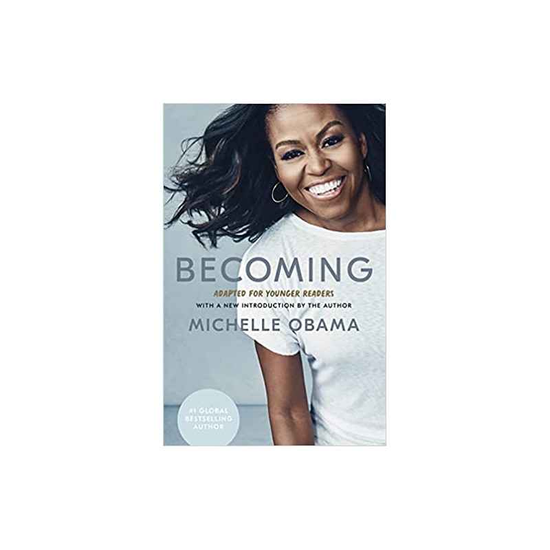 Becoming: Adapted for Younger Readers  de Michelle Obama