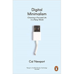 Digital Minimalism: de Cal Newport