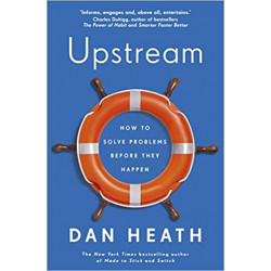 Upstream: How to solve problems before they happen9781787632745