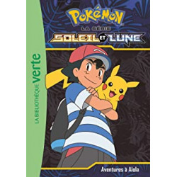 Pokémon Soleil et Lune 01 - Aventures à Alola !9782016265932