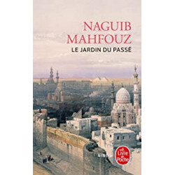 Le jardin du passé de Naguib Mahfouz