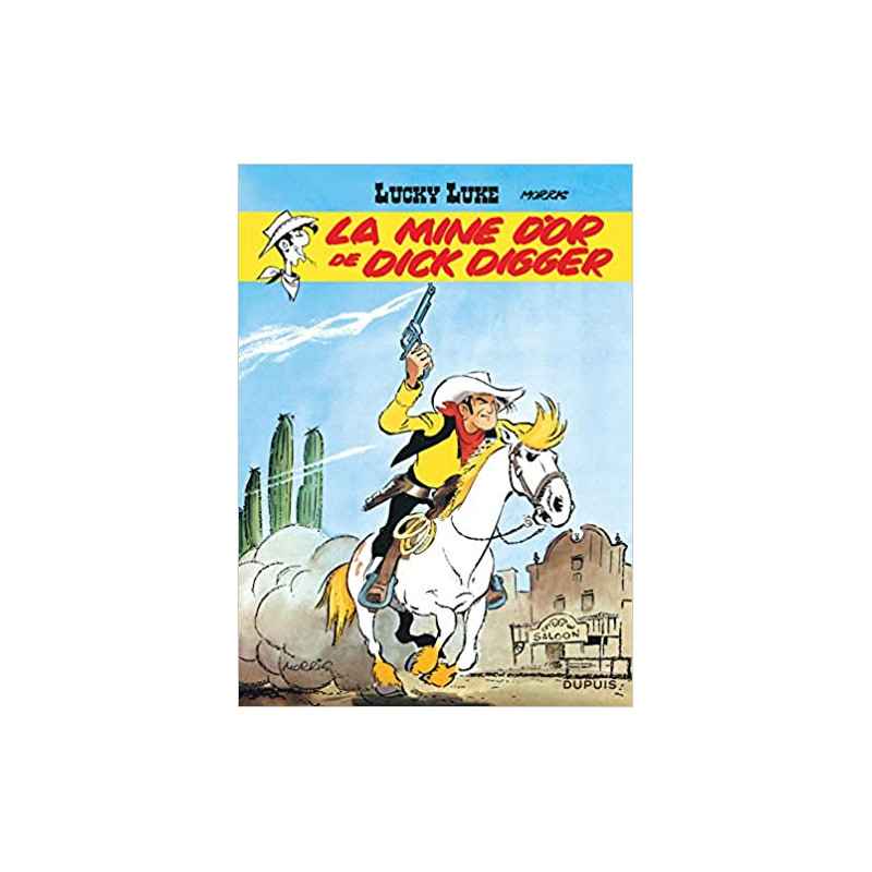 Lucky Luke, tome 1 : La Mine d'or de Dick Digger