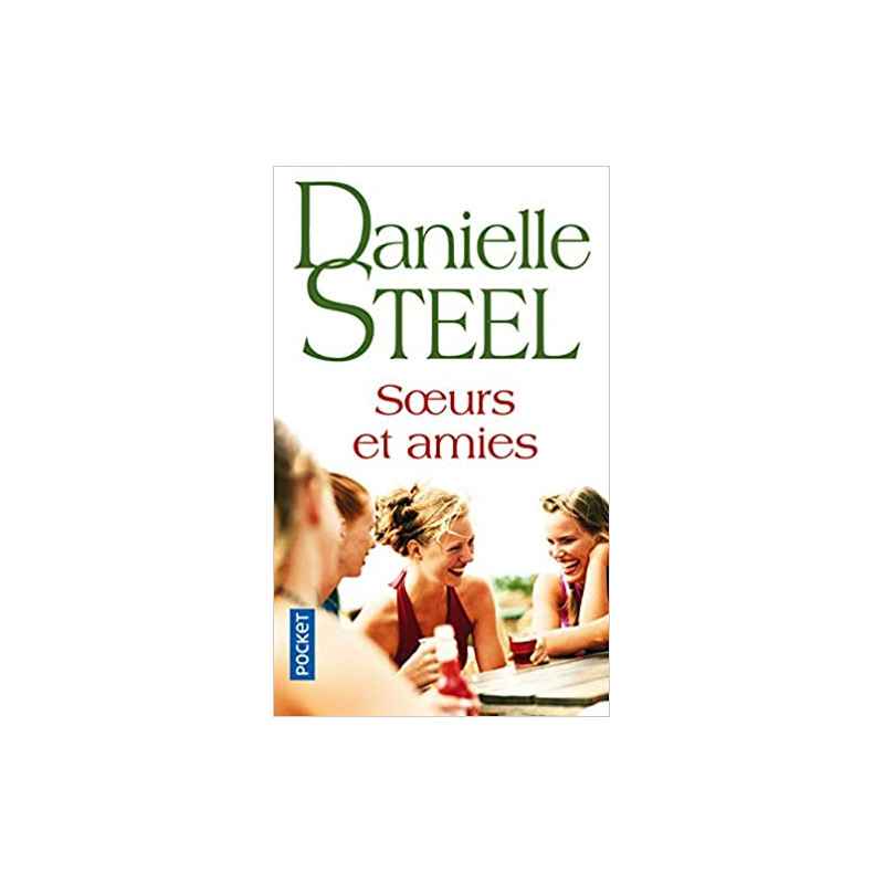Soeurs et amies de Danielle STEEL