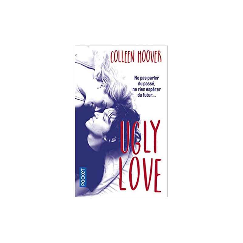 Ugly Love de Colleen HOOVER (francais)9782266263955