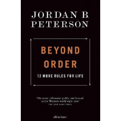 Beyond Order: 12 More Rules for Life9780241407639