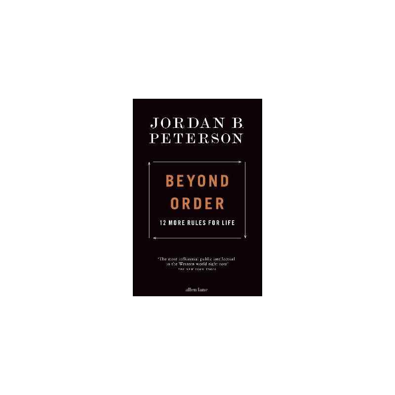 Beyond Order: 12 More Rules for Life9780241407639