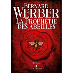 La Prophétie des abeilles de Bernard Werber9782226464774
