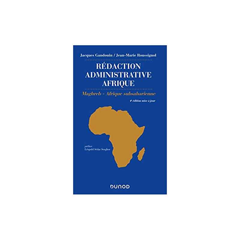 Rédaction administrative Afrique (export) - 4e éd. - Maghreb - Afrique Subsaharienne: Maghreb - Afrique Subsaharienne