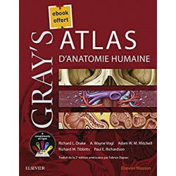 Gray's Atlas d'anatomie humaine (Hors collection)
