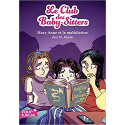 Le Club des Baby-Sitters - 17 : Mary Anne et la malédiction