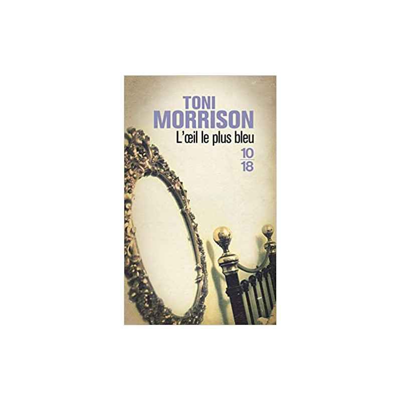 L'oeil le plus bleu de Toni MORRISON9782264047991