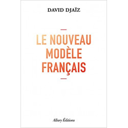 Le Nouveau Modèle français de David Djaiz9782370733658