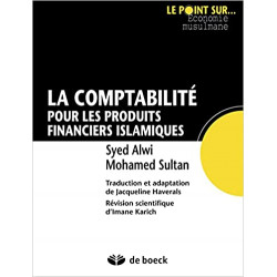 La comptabilité pour les produits financiers islamiques9782804167035