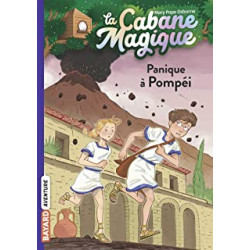 La cabane magique, Tome 08: Panique à Pompéi