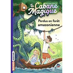 La cabane magique, Tome 05: Perdus en forêt amazonienne9791036317736