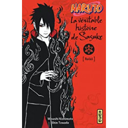 Naruto roman - La véritable histoire de Sasuke (Naruto roman 9)9782505070825