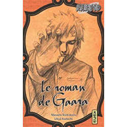 Naruto roman - Le roman de Gaara9782505070795
