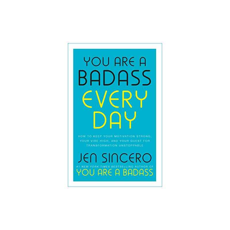 You Are a Badass Every Day de Jen Sincero9781529380514