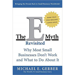 The E-Myth Revisited by Michael E. Gerber